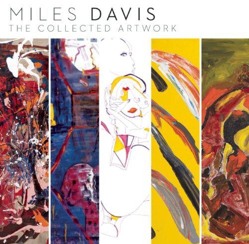 Miles Davis The Collected Artwork